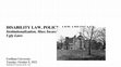 Research paper thumbnail of (7) POSC 3322 Disability Law, Policy, and Advocacy 10.04.22 (4) Institutionalization Mass Incarceration Homelessness Ugly Laws