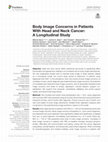 Research paper thumbnail of Body Image Concerns in Patients With Head and Neck Cancer: A Longitudinal Study