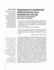 Research paper thumbnail of Fragments d’expertise médicolégale aux marges du social. Régulation psychiatrique et personnes vulnérables