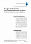 Research paper thumbnail of O Lugar Dos Juristas Na (Re)Produção Do Direito No Brasil: Um Ensaio À Luz Do Conceito De Cidadania