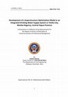 Research paper thumbnail of Development of a Superstructure Optimization Model in an Integrated Drinking Water Supply System in Timika City, Mimika Regency, Central Papua Province