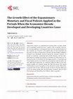 Research paper thumbnail of The Growth Effect of the Expansionary Monetary and Fiscal Policies Applied in the Periods When the Economies Shrank: Developed and Developing Countries Cases