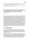 Research paper thumbnail of Archaeology and Public Perception of an Exhumed Cemetery of Soviet Prisoners of War