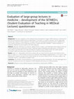 Research paper thumbnail of Evaluation of large-group lectures in medicine – development of the SETMED-L (Student Evaluation of Teaching in MEDical Lectures) questionnaire