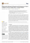 Research paper thumbnail of Exploring the Mechanical Properties and Performance of Type-I Collagen at Various Length Scales: A Progress Report