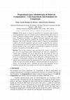 Research paper thumbnail of Programação para Administração de Redes de Computadores - Uma Experiência com Estudantes de Computação