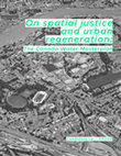 Research paper thumbnail of On spatial justice and urban regeneration