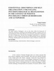 Research paper thumbnail of Existential Groundings and Self-Organization: Unraveling Psychopathological Helplessness in the Context of Positive Psychology through Heidegger and Autopoiesis