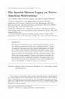 Research paper thumbnail of The Spanish Mission Legacy on Native American Reservations