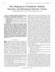 Research paper thumbnail of Data mapping by probabilistic modular networks and information-theoretic criteria