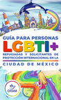 Research paper thumbnail of Guía para personas LGBTI+ refugiadas y solicitantes de protección internacional en la Ciudad de México