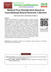 Research paper thumbnail of Medical Text Classification Based on Convolutional Neural Network: A Review