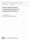 Research paper thumbnail of Scholler, D. (2020a): "Bembos Rime im Horizont des Renaissanceklassizismus", in: Föcking, Marc / Schindler, Claudia (Hg.): Klassik und Klassizismen in römischer Kaiserzeit und italienischer Renaissance. Stuttgart: Steiner, 155–168.