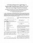 Research paper thumbnail of Light-Edge: A Lightweight Authentication Protocol for IoT Devices in an Edge-Cloud Environment