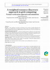 Research paper thumbnail of A weighted resource discovery approach in grid computing