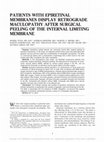 Research paper thumbnail of Patients with Epiretinal Membranes Display Retrograde Maculopathy After Surgical Peeling of the Internal Limiting Membrane