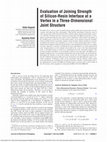 Research paper thumbnail of Evaluation of Joining Strength of Silicon-Resin Interface at a Vertex in a Three-Dimensional Joint Structure