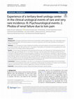 Research paper thumbnail of Experience of a tertiary-level urology center in the clinical urological events of rare and very rare incidence. III. Psychourological events: 2. Phobia of renal failure due to loin pain