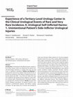 Research paper thumbnail of Experience of a Tertiary-Level Urology Center in the Clinical Urological Events of Rare and Very Rare Incidence. VII. Sexual Dysfunctions: 1. Long-Term Unconsummated Marriage