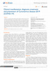 Research paper thumbnail of Clinical manifestation, diagnosis, treatment and prevention of Coronavirus disease-2019 (COVID-19)