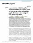 Research paper thumbnail of Laser scanner and UAV digital photogrammetry as support tools for cosmic-ray muon radiography applications: an archaeological case study from Italy