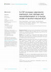 Research paper thumbnail of G-CSF increases calprotectin expression, liver damage and neuroinflammation in a murine model of alcohol-induced ACLF