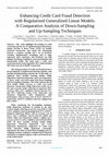 Research paper thumbnail of Enhancing Credit Card Fraud Detection with Regularized Generalized Linear Models: A Comparative Analysis of Down-Sampling and Up-Sampling Techniques