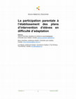 Research paper thumbnail of La participation parentale à l’établissement des plans d’intervention d’élèves en difficulté d’adaptation