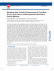 Research paper thumbnail of Modeling Heat Transfer Enhancement of Ferrofluid (Fe3O4–H2O) Flow in a Microchannel Filled with a Porous Medium