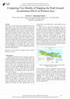 Research paper thumbnail of Comparing Two Models of Mapping the Peak Ground Acceleration (PGA) in Western Java