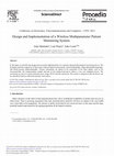 Research paper thumbnail of Design and Implementation of a Wireless Multiparameter Patient Monitoring System