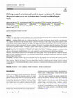 Research paper thumbnail of Defining research priorities and needs in cancer symptoms for adults diagnosed with cancer: an Australian/New Zealand modified Delphi study