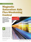 Research paper thumbnail of Magnetic Saturation Aids Flux-Weakening Control: Using Lookup Tables Based on a Static Method of Identification for Nonlinear Permanent-Magnet Synchronous Motors