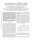 Research paper thumbnail of Age of Information in a SWIPT and URLLC enabled Wireless Communications System