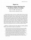 Research paper thumbnail of Report on Workshop on Future Directions for Accelerator R&D at Fermilab