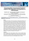 Research paper thumbnail of Empowering Minds: Harnessing the Potential of Cognitive Field Independence and Dependence in STEM Education