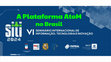 Research paper thumbnail of A Plataforma AtoM no Brasil (Software Livre para Acesso e Transparência Ativa de Documentos, Informações e Dados em Cadeia de Custódia Digital, acorde ao Modelo OAIS, em padrão de reuso e Preservação Digital): Palestra para o VI SITI em Maceió - Alagoas.