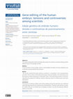 Research paper thumbnail of Gene editing of the human embryo: tensions and controversies among scientists