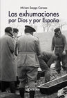 Research paper thumbnail of Las exhumaciones por Dios y por Espana