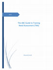 Research paper thumbnail of The ABC Guide to Training Need Assessment