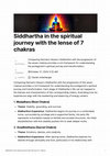 Research paper thumbnail of Siddhartha in the spiritual journey with the lense of 7 chakras