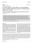 Research paper thumbnail of The EGR3 regulome of infant KMT2A-r acute lymphoblastic leukemia identifies differential expression of B-lineage genes predictive for outcome