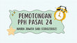 Research paper thumbnail of PEMOTONGAN PPH PASAL 24