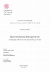 Research paper thumbnail of M. Bellucci, La movimentazione delle opere d’arte. Un’indagine sulle best practice [...], Tesi di Laurea Magistrale, rel. Prof. G. Pojana, correl.ri Dott.ri L. Baroni, A. Martignon, Corso di Laurea in Economia e Gestione delle Arti e delle Attività culturali, Università Ca’ Foscari, a.a. 2022/23.