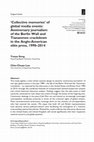 Research paper thumbnail of ‘Collective memories’ of global media events: Anniversary journalism of the Berlin Wall and Tiananmen crackdown in the Anglo-American elite press, 1990–2014