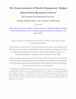 Research paper thumbnail of The Democratization of Wealth Management: Hedged Mutual Fund Blockchain Protocol