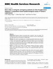 Research paper thumbnail of How risky is caring for emergency patients at risk of malpractice litigation: a population based epidemiological study of Taiwan's experiences