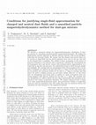 Research paper thumbnail of Conditions for Justifying Single-fluid Approximation for Charged and Neutral Dust Fluids and a Smoothed Particle Magnetohydrodynamics Method for Dust–Gas Mixture