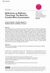 Research paper thumbnail of Reflections on Reflexive Theorizing: The Need for A Little More Conversation