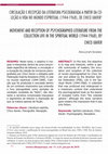 Research paper thumbnail of Circulação e recepção da literatura psicografada a partir da coleção A vida no mundo espiritual (1944-1968), de Chico Xavier